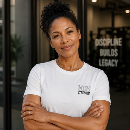 Mom Strength Tee